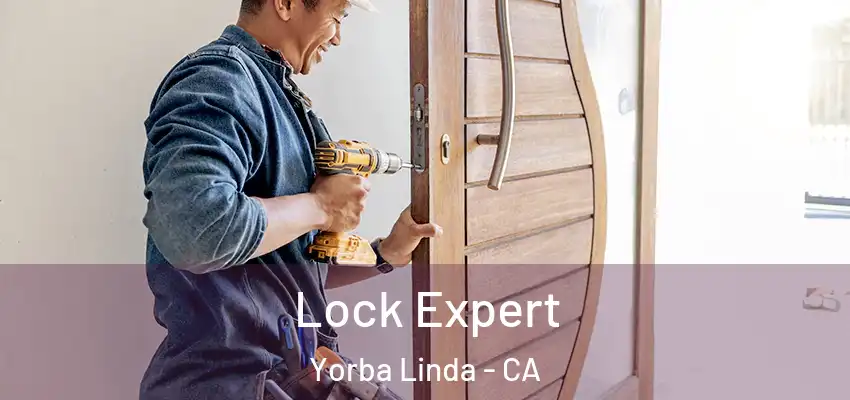  Lock Expert Yorba Linda - CA